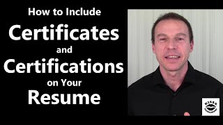 Certificates and Certifications on Your Resume [upl. by Kiel]