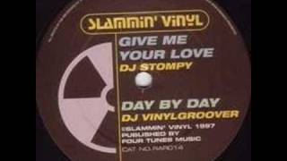 DJ Stompy  Give Me Your Love [upl. by Cattima]