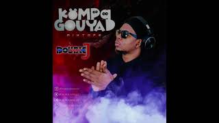 Kompa Gouyad Mixtape [upl. by Enoj]