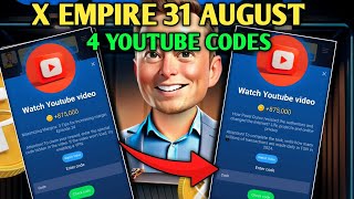 XEMPIRE YOUTUBE VIDEO CODE TODAY  XEMPIRE YOUTUBE CODE TODAY  X EMPIRE EPISODE 2425 AUGUST 31 [upl. by Einiffit]