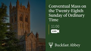 Conventual Mass on the TwentyEighth Sunday of Ordinary Time – 13th October 2024 [upl. by Hameean]