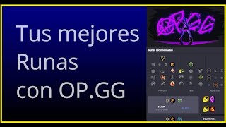 RUNAS AUTOMATICAS CON OPGG  LEAGUE OF LEGENDS  XIOMY [upl. by Artim706]