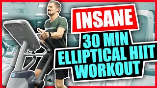 Insane 30 Minute Elliptical Workout  HIIT Workout [upl. by Nauwtna]