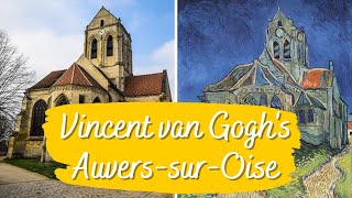 Visiting AUVERSSUROISE  Walking in the Footsteps of Van Gogh  France Vlog [upl. by Poler]