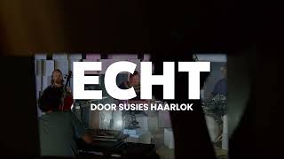 Susies Haarlok amp Veenfabriek  ECHT teaser [upl. by Nothsa]