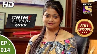 Crime Patrol Dastak  Ep 914  Full Episode  23rd November 2018 [upl. by Fair989]