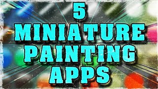 Best Free Apps For Miniature Painters Easy Color Schemes amp Color Matching Miniature Painting apps [upl. by Elsy162]