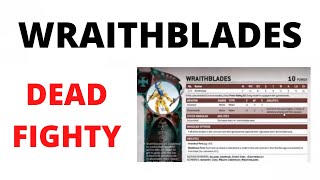 Wraithblades Rules Reviewed  theyre DEAD Fighty Codex Aeldari Leaks  Reveals [upl. by Lleddaw567]