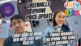 MEGA SALE NG MGA IPHONES NGAYONG JULY 2024 SA GREENHILLS IPHONE BELOW SRP DITO BAGSAK PRICE LAHAT [upl. by Gervase]