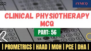 Clinical Physiotherapy MCQ  With Explanation  Part 56 [upl. by Aniar]