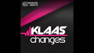 Klaas  Changes Original Mix [upl. by Aliahkim]