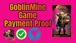 GoblinMine Game Bot Payment ProofPlay And Earn On telegram [upl. by Oicaro]