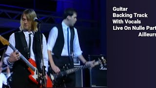 NirvanaPennyroyal TeaLive On Nulle Part AilleursParisFrance1994Guitar Backing Track With Vocal [upl. by Borroff]