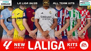 LA LIGA Official Kits Season 2425  20 Teams  PES 2021  Football Life 2024  All Patches [upl. by Deeas]