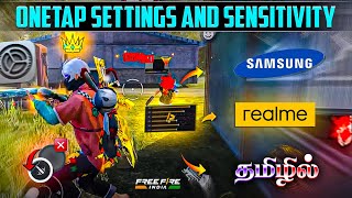 Onetap Settings And Sensitivity Tamil  Samsung amp Realme Secret Headshot Sensitivity ⚙️ Free Fire 🔥 [upl. by Savanna]