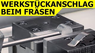 Werkstückanschlag beim Fräsen [upl. by Hsuk]