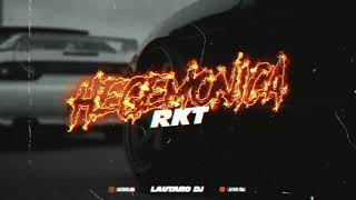 L Gante  Dillom  Hegemonica Version RKT  Lautaro DJ [upl. by Nahtaoj]