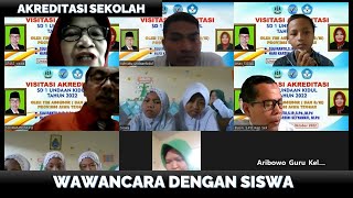 WAWANCARA ASESOR DENGAN SISWA 1 AKREDITASI DARING [upl. by Nyret907]