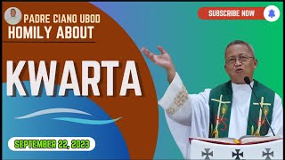 Fr Ciano Homily about KWARTA  9222023 [upl. by Condon]