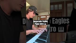 Desperado Eagles Piano Cover [upl. by Zora]