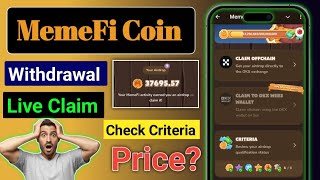 MemeFi Coin Withdrawal Start How to Claim MemeFi Coin MemeFi Coin Check Criteria MemeFi Price [upl. by Enomal]