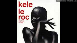 Kele Le Roc My love Paul Masterson club mix [upl. by Eelik218]