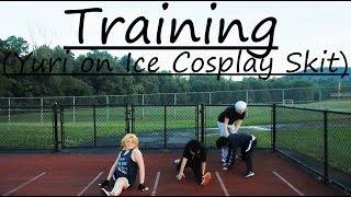 Training Yuri on Ice Cosplay Skit [upl. by Issej]