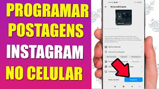 Como AGENDAR posts e reels no Instagram [upl. by Leanora]