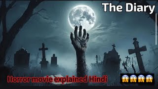 The Diary 2024 Hollywood horror movie explained Hindi new movies Hindi dubbed 2024 [upl. by Delbert]