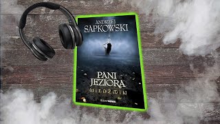 Wiedźmin  Pani Jeziora  SłuchowiskoAudiobook  Fanmade [upl. by Submuloc]