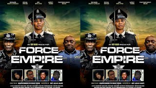 Force Empire the Movie  Nse Ikpe Etim Mofe Richard Damijo Mercy Aigbe Tony Umez Kunle Coker [upl. by Etsirhc]