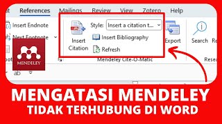 Cara Mengatasi Insert Citation Mendeley Tidak Muncul di Word  Insert Citation di Word [upl. by Germana]