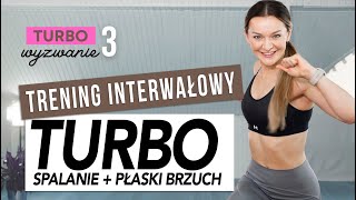 TURBO WYZWANIE 3 Odchudzający INTERWAŁ  brzuch 🔥 Monika Kołakowska [upl. by Ettenyl]