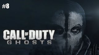 CALL OF DUTY GHOSTS Gameplay PC Part 8 Campaign  No Commentary [upl. by Seabrook]