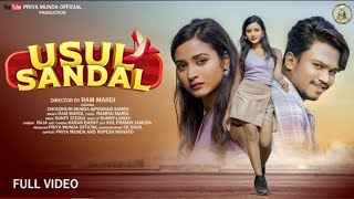 Usul Sandal New Santali Song 2024 Choudhuri Munda amp Punam Soren  Ram Mardi  Full Video [upl. by Leinahtam]