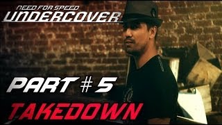 Need For Speed Undercover  Part 5  Takedown [upl. by Betthel]