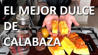 Receta Calabaza en Tacha también conocida como Calabaza en Dulce con Piloncillo Dulce de Calabaza [upl. by Asile]