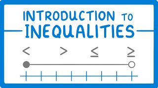 GCSE Maths  What are Inequalities Inequalities Part 1 56 [upl. by Mather122]