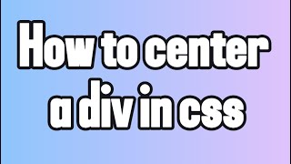 How to center a div in CSS [upl. by Amerigo]