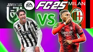 THE MOST EPIC CLASH FC 25 JUVENTUS VS MILAN  WHO WILL WIN [upl. by Nybbor]