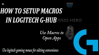 How to Setup Macros in Logitech Ghub for Multiple Applications [upl. by Cristiano]