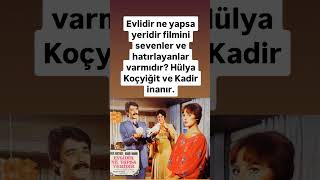 Evlidir ne yapsa yeridir filminin başrolünde oynayan kadir inanır ve hülya koçyiğit [upl. by Ileak]