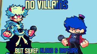 FNF no villains but mrsilverkloud2143 amp DaffurX fnf cover [upl. by Ainesell]