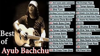 AYUB BACHCHU  BEST OF SONGS  Bangla Audio Jukebox  AUDIO SONG BD [upl. by Estella254]