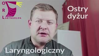 Ostry dyżur laryngologiczny [upl. by Mellins]