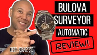 BULOVA SURVEYOR AUTOMATIC WRIST WATCH REVIEW quotOPEN HEARTquot REF 96A270 [upl. by Herr441]