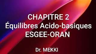 21  CHAPITRE 2  pH DUN MÉLANGE DE DEUX ACIDES FAIBLES 12 [upl. by Akeemaj864]