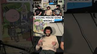 EGGING HOUSE GONE WRONG  funny comedy interview story standupcomedy short podcast [upl. by Medina]