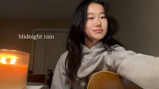 Midnight Rain  Taylor Swift cover [upl. by Ahsenyt]