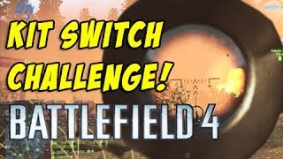 Kit Switch Challenge  Battlefield 4 Challenge Series [upl. by Hacceber]